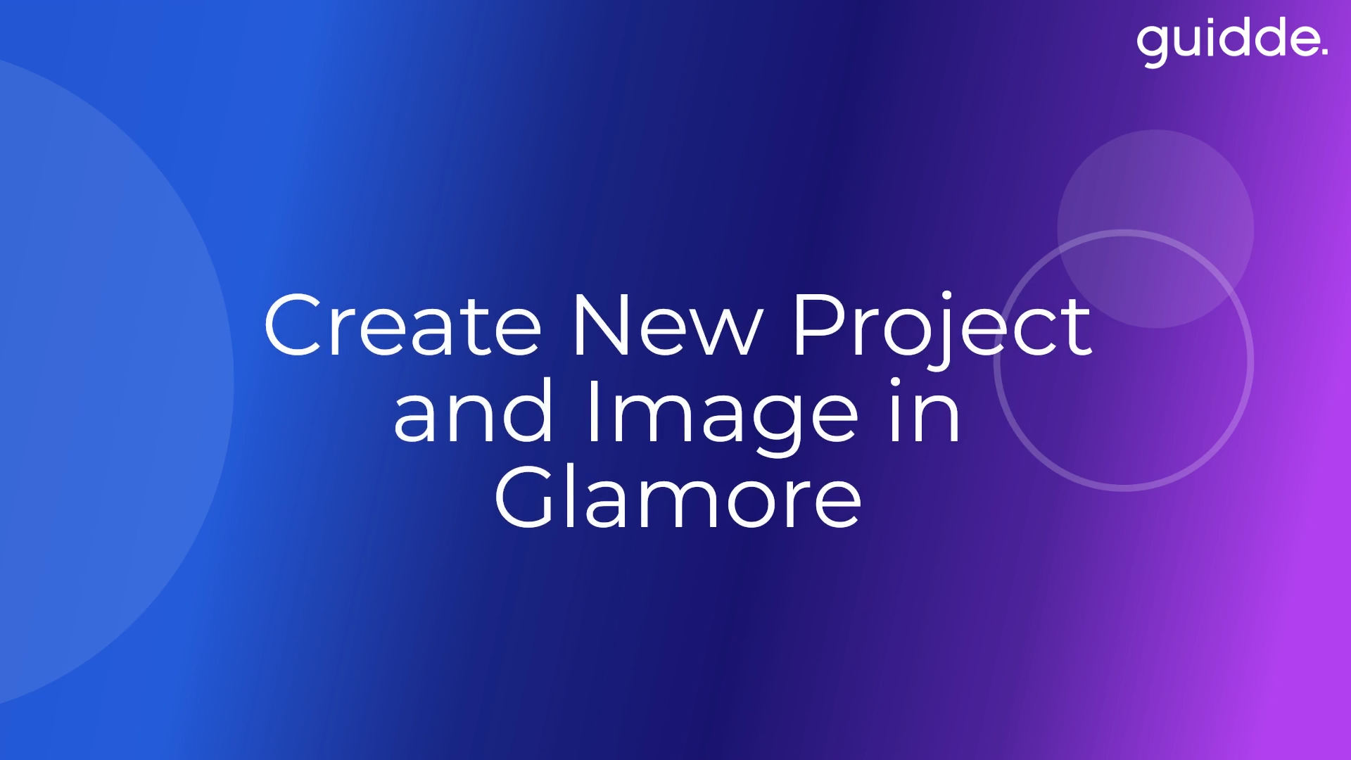 Ready to Create? How Can You Set Up a New Project in Glamore?-img